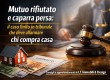 Mutuo rifiutato e caparra persa: il c... - Immagine immobile recente