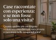 Case raccontate con esperienza: e se ... - Immagine immobile recente