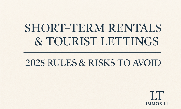 Short-Term Rentals and Tourist Lettings: What to Know, 2025 Rules and Risks to Avoid
